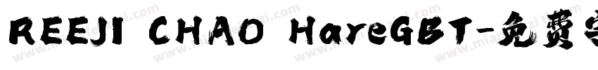 REEJI CHAO HareGBT字体转换